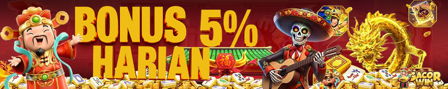 Bonus Harian 5% Gacorwin