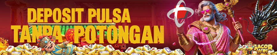 Promo 1 Gacorwin Deposit Pulsa Tanpa Potongan